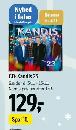 Føtex CD: Kandis 23, DKK 129 tilbud