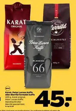 Netto Karat, Peter Larsen Kaffe eller Merrild formalet kaffe, DKK 45 tilbud