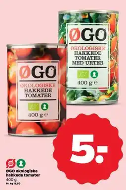 Netto ØGO økologiske hakkede tomater, DKK 5 tilbud