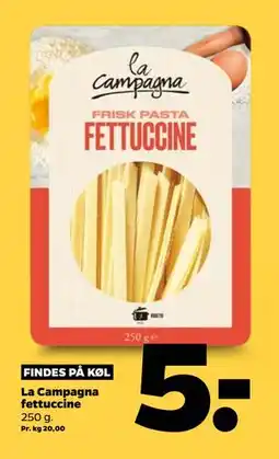 Netto La Campagna fettuccine, DKK 5 tilbud