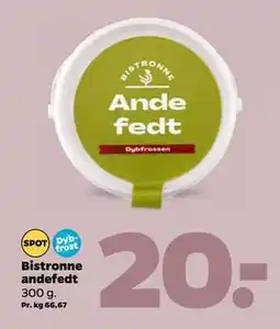 Netto Bistronne andefedt, DKK 20 tilbud