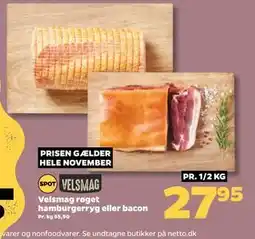 Netto Velsmag røget hamburgerryg eller bacon, DKK 27.95 tilbud