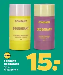 Netto Fondánt deodorant, DKK 15 tilbud