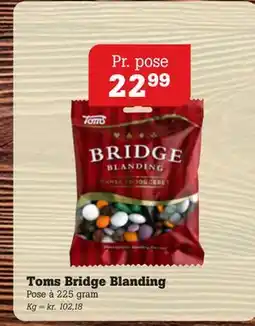 Poetzsch Padborg Toms Bridge Blanding, DKK 22.99 tilbud