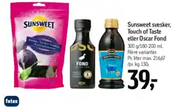 Føtex Sunsweet svesker, Touch of Taste eller Oscar Fond tilbud