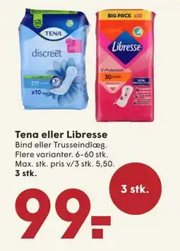 SPAR Tena eller Libresse, DKK 99 tilbud