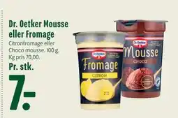 Min Købmand Dr. Oetker Mousse eller Fromage, DKK 7 tilbud
