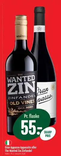 Min Købmand Gran Appasso Appassite eller The Wanted Zin Zinfandel, DKK 55 tilbud