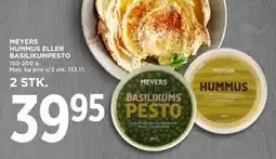 MENY MEYERS HUMMUS ELLER BASILIKUMPESTO, DKK 39.95 tilbud