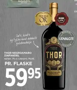 MENY THOR NEGROAMARO ZINFANDEL, DKK 59.95 tilbud