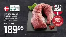 MENY MØRBRAD AF DANSK KALV, DKK 189.95 tilbud