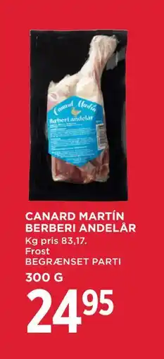 MENY CANARD MARTÍN BERBERI ANDELÅR, DKK 24.95 tilbud