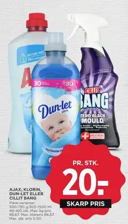 MENY AJAX, KLORIN, DUN-LET ELLER CILLIT BANG, DKK 20 tilbud