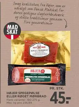 MENY HØJER SPEGEPØLSE ELLER RØGET MØRBRAD, DKK 45 tilbud