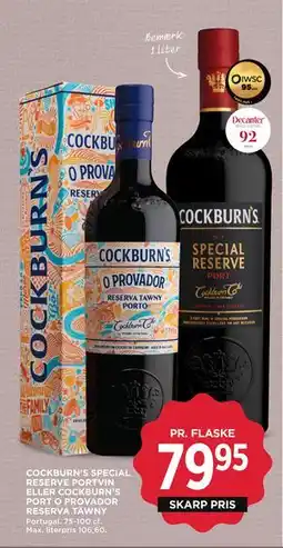 MENY COCKBURN’S SPECIAL RESERVE PORTVIN ELLER COCKBURN’S PORT O PROVADOR RESERVA TAWNY, DKK 79.95 tilbud