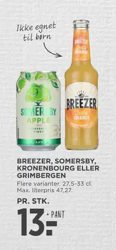 MENY BREEZER, SOMERSBY, KRONENBOURG ELLER GRIMBERGEN, DKK 13 tilbud
