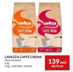 Nielsen's Discount LAVAZZA CAFFÉ CREMA, DKK 139 tilbud