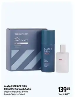 Matas MATAS STRIBER MEN FRAGRANCE GAVEÆSKE, DKK 139.95 tilbud