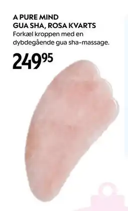 Matas A PURE MIND GUA SHA, ROSA KVARTS, DKK 249.95 tilbud