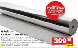 Bauhaus Wallmann All Floor Gulvunderlag tilbud