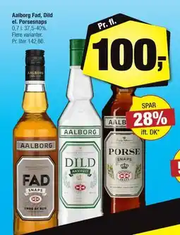 Calle Aalborg Fad, Dild el. Porsesnaps, DKK 100 tilbud