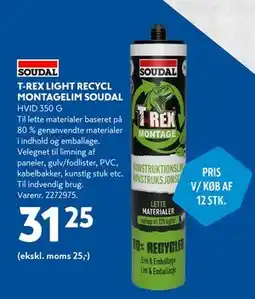 Davidsen T-REX LIGHT RECYCL MONTAGELIM SOUDAL, DKK 31.25 tilbud