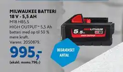 Davidsen MILWAUKEE BATTERI 18 V - 5,5 AH, DKK 995 tilbud