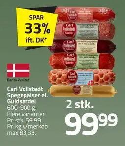 Fleggaard Carl Vollstedt Spegepølser el. Guldsardel, DKK 99.99 tilbud