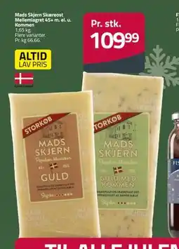 Fleggaard Mads Skjern Skæreost Mellemlagret 45+ m. el. u. Kommen, DKK 109.99 tilbud