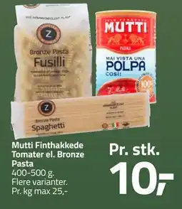 Fleggaard Mutti Finthakkede Tomater el. Bronze Pasta, DKK 10 tilbud