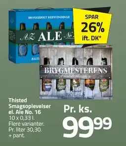 Fleggaard Thisted Smagsoplevelser el. Ale No. 16, DKK 99.99 tilbud