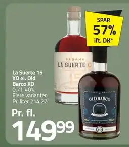 Fleggaard La Suerte 15 XO el. Old Barco XO, DKK 149.99 tilbud