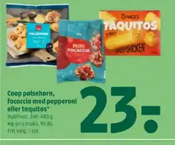 Coop 365 Coop pølsehorn, focaccia med pepperoni eller taquitos* tilbud