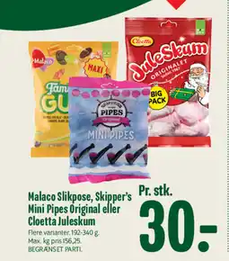Min Købmand Malaco Slikpose, Skipper's Mini Pipes Original eller Cloetta Juleskum tilbud