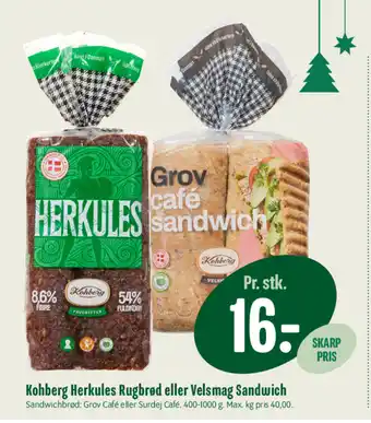Kohberg Herkules Rugbrød eller velsmag Sandwich