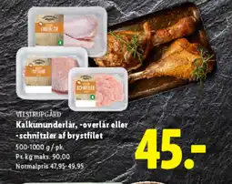 Lidl VILSTRUPGÅRD Kalkununderlår, -overlår eller -schnitzler af brystfilet tilbud