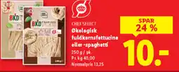Lidl CHEF SELECT Økologisk fuldkornsfettucine eller -spaghetti tilbud