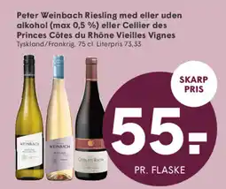 SPAR Peter Weinbach Riesling med eller uden alkohol (max 0,5 %) eller Cellier des Princes Côtes du Rhône Vieilles Vignes tilbud