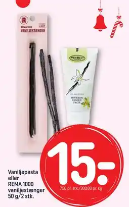 REMA 1000 Vaniljepasta eller REMA 1000 vaniljestænger 50 g/2 stk., DKK 15 tilbud