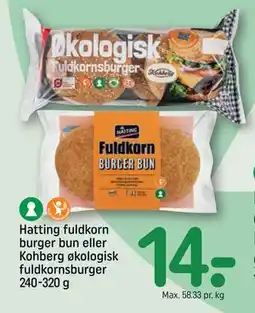 REMA 1000 Hatting fuldkorn burger bun eller Kohberg økologisk fuldkornsburger 240-320 g, DKK 14 tilbud