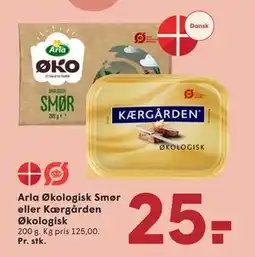 SPAR Arla Økologisk Smør eller Kærgården Økologisk, DKK 25 tilbud