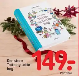 REMA 1000 Den store Totte og Lotte bog, DKK 149 tilbud