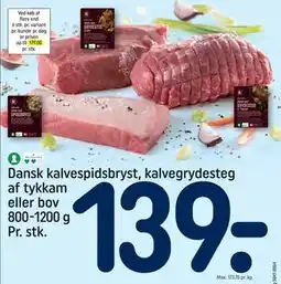 REMA 1000 Dansk kalvespidsbryst, kalvegrydesteg af tykkam eller bov 800-1200 g, DKK 139 tilbud