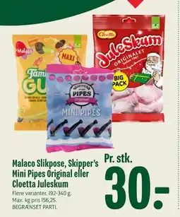 Min Købmand Malaco Slikpose, Skipper’s Mini Pipes Original eller Cloetta Juleskum, DKK 30 tilbud