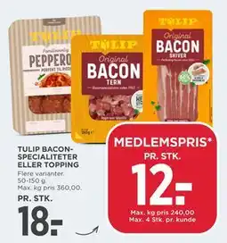 MENY TULIP BACON SPECIALITETER ELLER TOPPING, DKK 18, Medlemspris tilbud