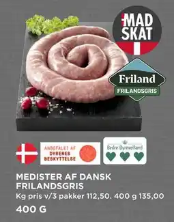 MENY MEDISTER AF DANSK FRILANDSGRIS, DKK 135 tilbud