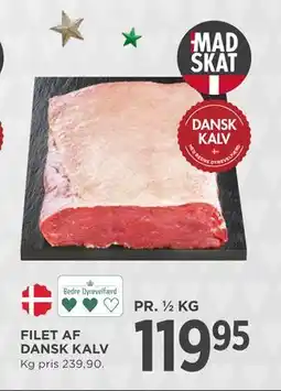 MENY FILET AF DANSK KALV, DKK 119.95 tilbud