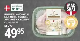 MENY HIMMERLAND HELE LÅR UDEN RYGBEN AF DANSK KYLLING, DKK 49.95 tilbud