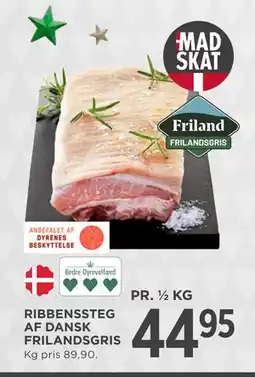 MENY RIBBENSSTEG AF DANSK FRILANDSGRIS, DKK 44.95 tilbud