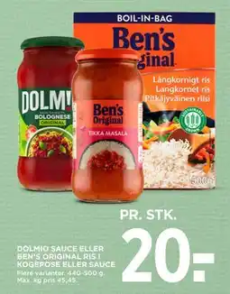 MENY DOLMIO SAUCE ELLER BEN’S ORIGINAL RIS I KOGEPOSE ELLER SAUCE, DKK 20 tilbud